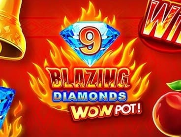 9 Blazing Diamonds Wowpot slot game review